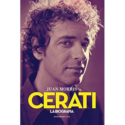 Cerati: La biografía definitiva Cerati: La biografía definitiva