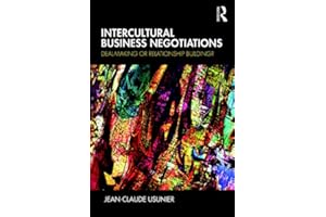Intercultural Business Negotiations: Deal-Making or Relationship Building