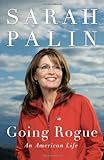 Sarah Palin's Book, "Going Rogue", Well Misunderstood