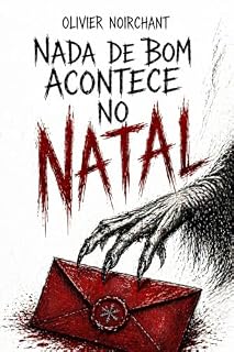 Livro NADA DE BOM ACONTECE NO NATAL | CONTO