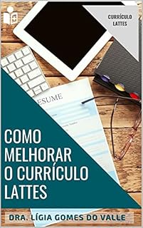 Livro Como melhorar o curriculo Lattes (Acadêmico)