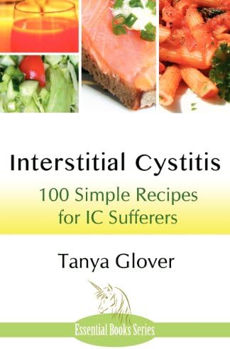 Interstitial Cystitis: 100 Simple Recipes for IC Sufferers