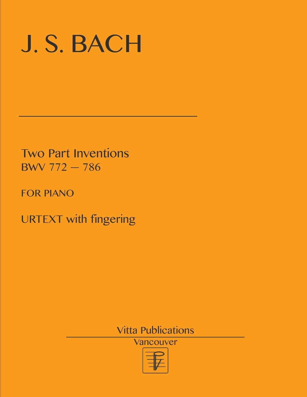 Two Part Inventions: Urtext with fingering