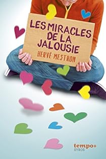 Les Miracles De La Jalousie Herve Mestron Babelio Les Miracles De La Jalousie Herve Mestron Babelio