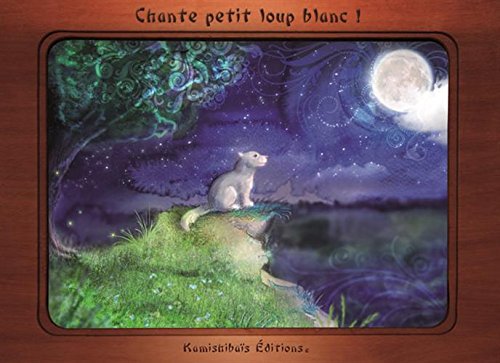Chante petit loup blanc