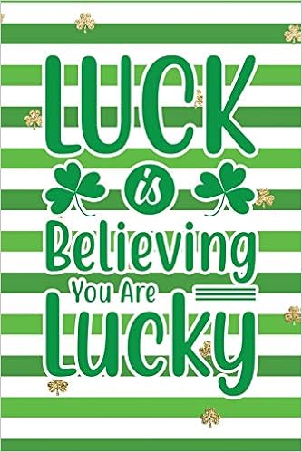 Luck Is Believing You Are Lucky Funny Notebook For Kids Wide Ruled With Quote Cover Amazon Com Br Luck Is Believing You Are Lucky Funny Notebook For Kids Wide Ruled With Quote Cover Amazon Com Br