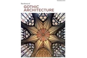The Story of Gothic Architecture