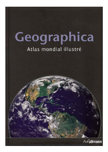 Géographica - Atlas Mondial Illustré (Midi) by (Hardcover)