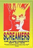 SCREAMERS LIVE IN SAN FRANCISCO                   