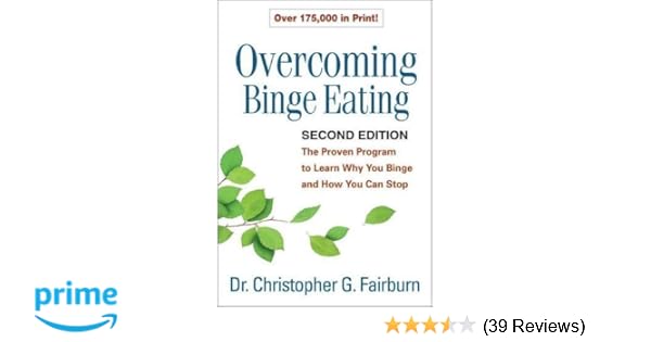 Overcoming Binge Eating Second Edition The Proven Program - 