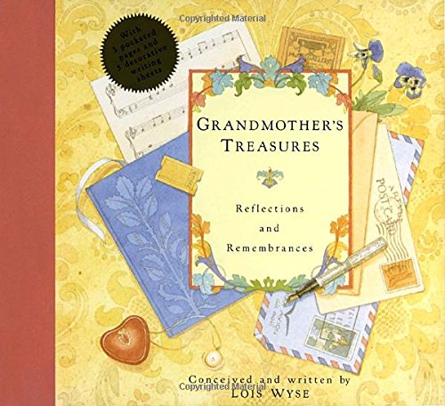 Grandmother's Treasures: Reflections and Remembrances