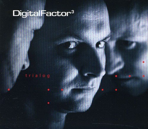 Digital Factor - Trialog - Zortam Music