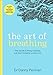 The Art of Breathing by
