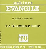 Le prophete du nouvel Exode, le deuxieme Isaie by
