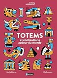 Totems et civilisations autour du monde by 