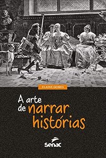 Livro A arte de narrar histórias