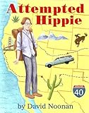 Attempted Hippie (Kindle Single)