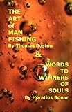 The Art of Man-Fishing & Words to Winners of Souls by Thomas Boston