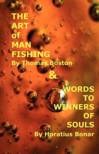 The Art of Man-Fishing & Words to Winners of Souls by Thomas Boston (Paperback)