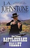 Rattlesnake Valley (The Loner series Book 5) by J.A. Johnstone