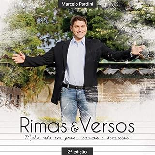 Livro Rimas & Versos - Minha vida em prosa, causos e devaneios
