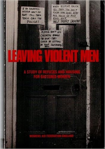 Leaving Violent Men Co A Study Of Refuges And Housing For Battered Women Amazon Co Uk Binney V Harkell G Nixon J Books