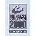 Guinness World Records 2000: Millennium Edition (Guinness Book of Records)