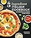 The 5-Ingredient Italian Cookbook: 101 Regional Classics Made Simple by Francesca Montillo