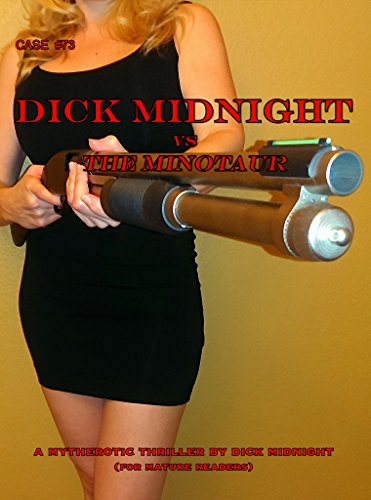 Dick Midnight vs The Minotaur: Case # 73 (Dick Midnight and The Nether Regions)