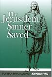 The Jerusalem Sinner Saved (Puritan Paperbacks) by John Bunyan