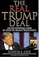 The Real Trump Deal: An Eye-Opening Look at How He Really Negotiates