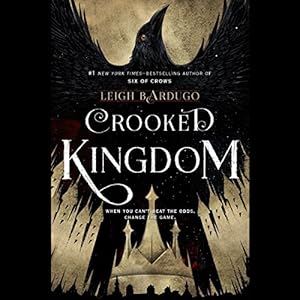 Crooked Kingdom