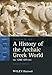 A History of the Archaic Greek World, ca. 1200-479 BCE (Blackwell History of the Ancient World) by Jonathan M. Hall