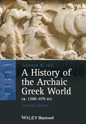 Download A History of the Archaic Greek World, ca. 1200-479 BCE (Blackwell History of the Ancient World) (English Edition) PDF