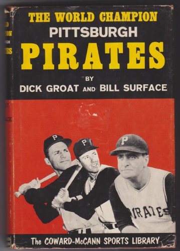 The world champion Pittsburgh Pirates