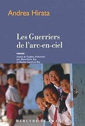 Les  guerriers de l'arc-en-ciel