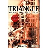 Triangle: The Fire That Changed America