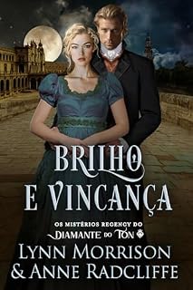 Livro Brilho e Vingança: Um mistério da Regência (Os Mistérios Regency do Diamante do Ton Livro 3)