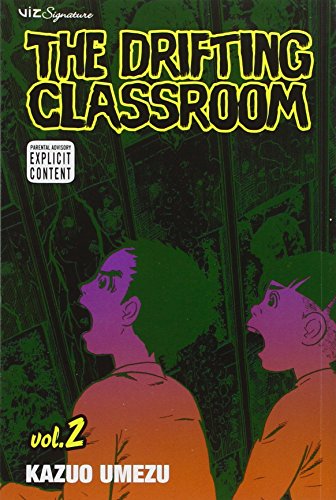The Drifting Classroom, Vol. 2 (2) by Kazuo Umezu
