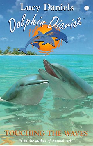 Dolphin Diaries 2: Touching the Waves
