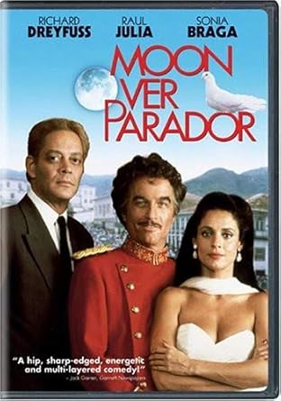 Amazon Com Moon Over Parador Richard Dreyfuss Raul Julia Sonia Braga Jonathan Winters Dana Delany Edward Asner Dann Florek Milton Goncalves Michael Greene Polly Holliday Reinhard Kolldehoff Jose Lewgoy Ike Pappas Richard Russell