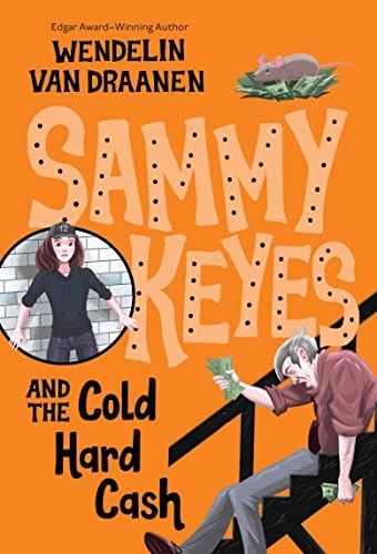Sammy Keyes and the Cold Hard Cash (Sammy Keyes, 12)