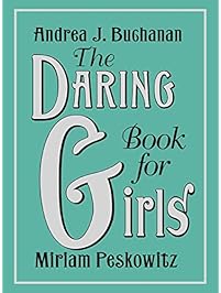 The Daring Book for Girls