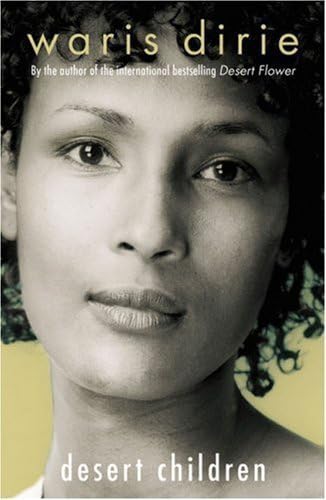 Desert Children by Waris Dirie (2008-05-28) Paperback Bunko – January 1, 1656