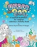 Under the Sea -A Seashell Meditation for Children: A Coloring & Activity Book (The Meditation Series by