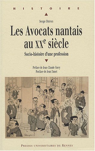 Les  avocats nantais au XXe siècle