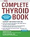 The Complete Thyroid Book, Second Edition by Kenneth Ain, M. Sara Rosenthal