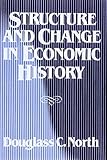 Structure and Change in Economic History