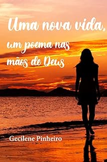 Livro Uma nova vida: Um poema nas mãos de Deus