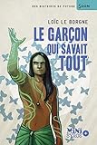 le garcon qui savait tout (French Edition) by 